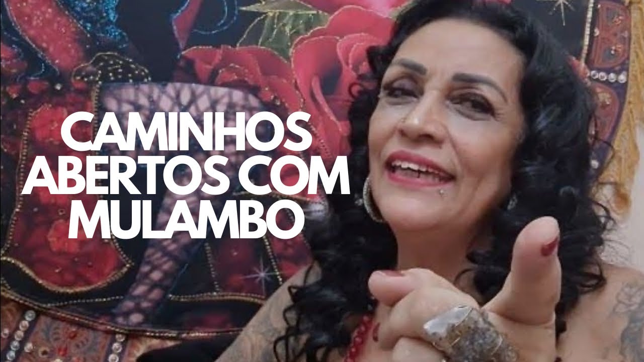 CAMINHOS ABERTOS COM MULAMBO
