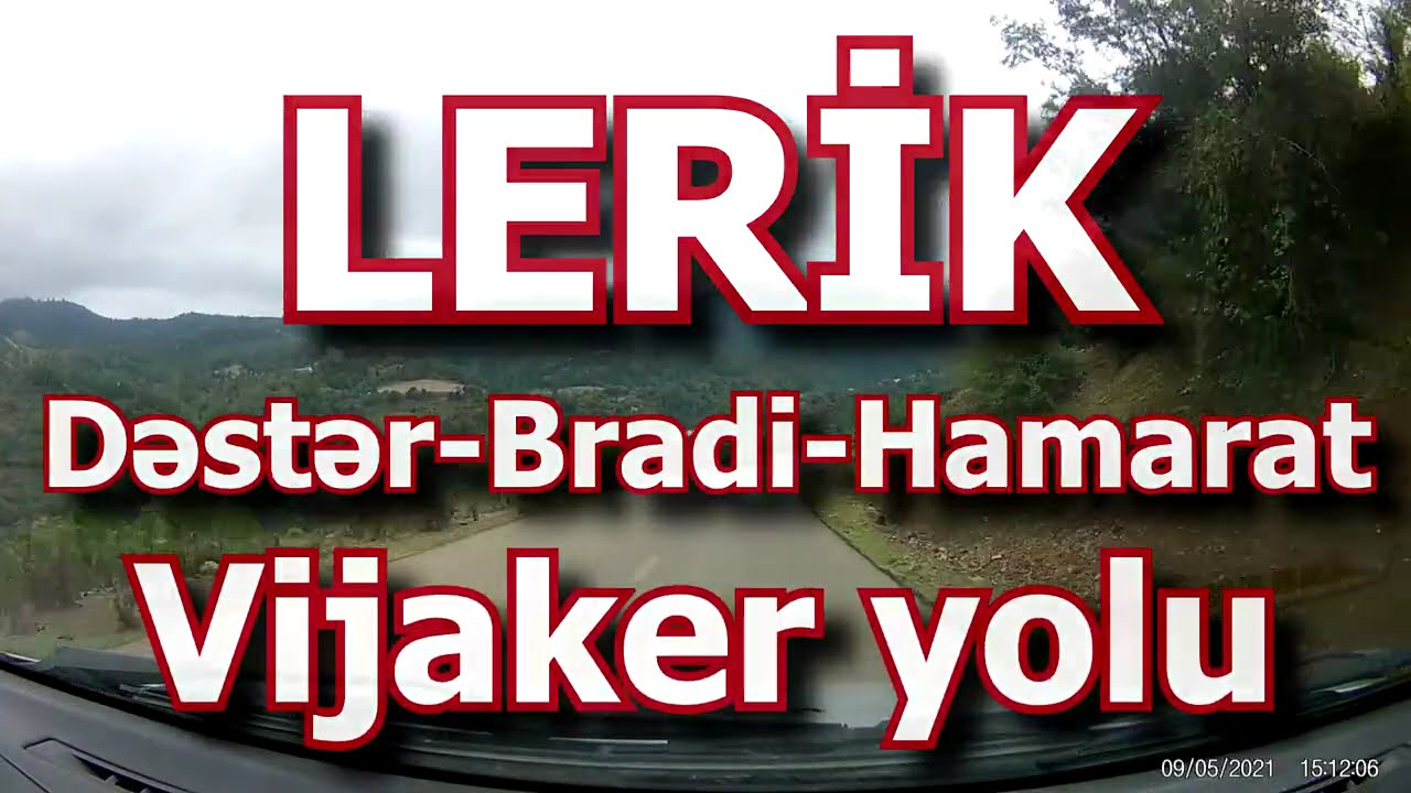 Nağılvari diyar: Lerik - Vıjaker 2-ci hissə/Dəstlər, Bradi, Hamarat kəndləri/Talış dağları