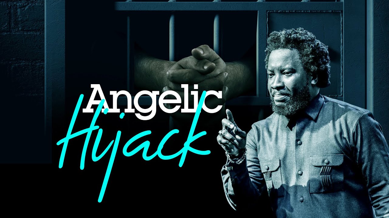 ANGELIC HIJACK by Dr. Sonnie Badu (Night Of Deliverance)
