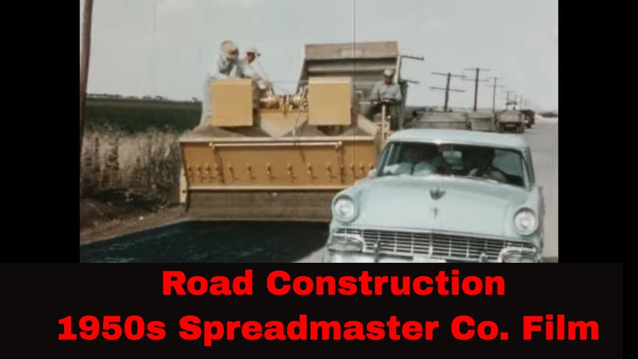 “ ROAD CONSTRUCTION ” 1950s FLAHERTY SPREADMASTER PROMO FILM   HIGHWAY & ROAD BUILDING 94304