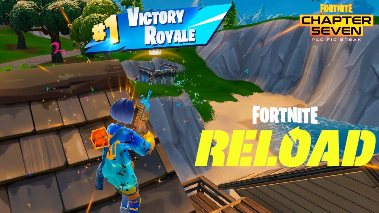 FORTNITE - RELOAD - CH7 S1