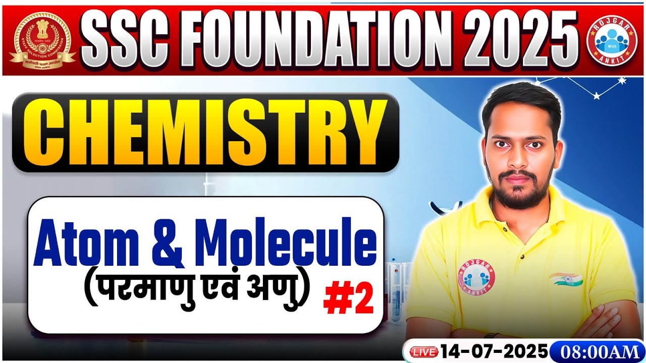 Atom & Molecule  : Chemistry By Rahul Palliwal Sir | Chemistry for SSC CGL, CHSL Exam 2025
