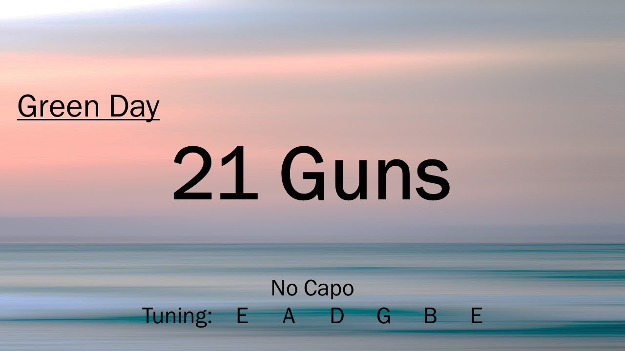 21 Guns - Green Day | Chords and Lyrics
