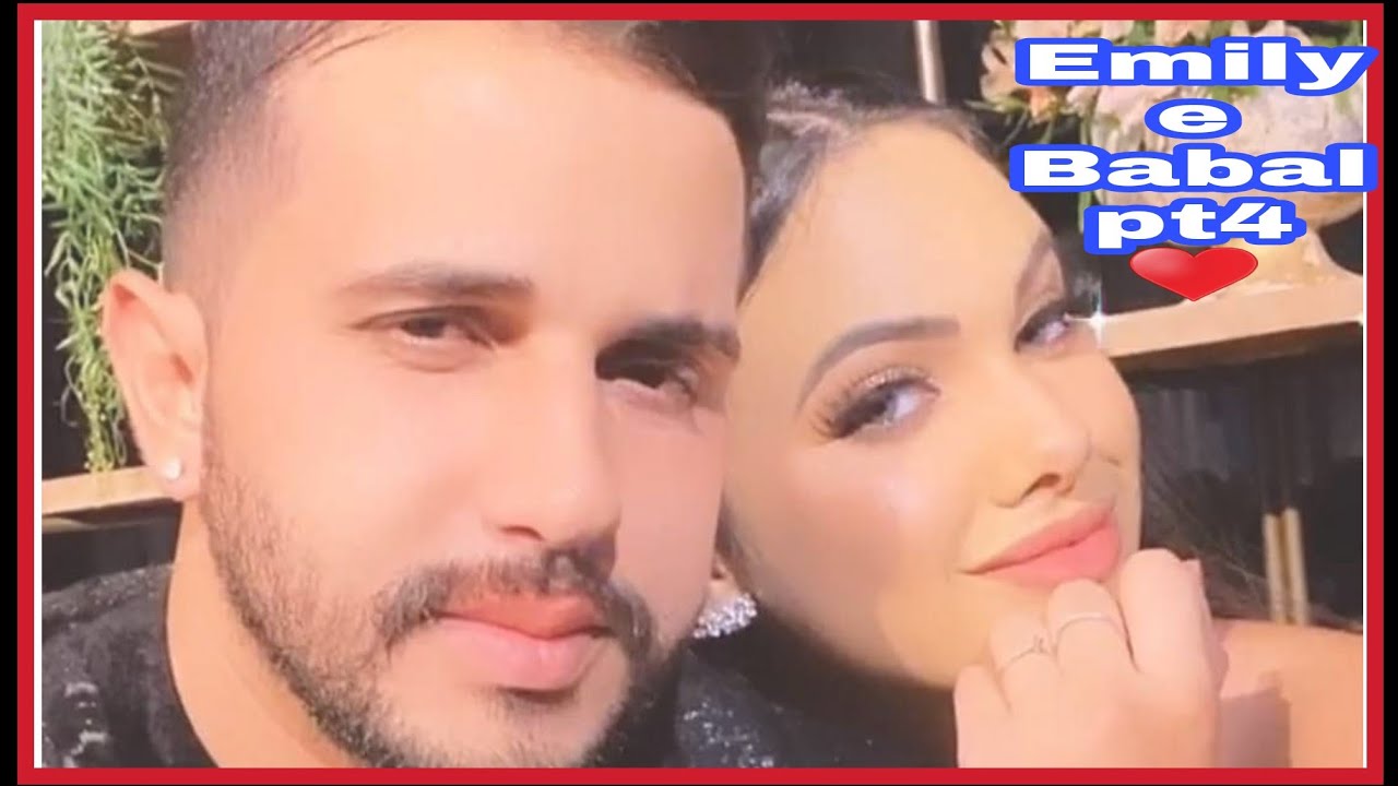 🔥A história de Emily e Babal pt4/casal Baly♥️