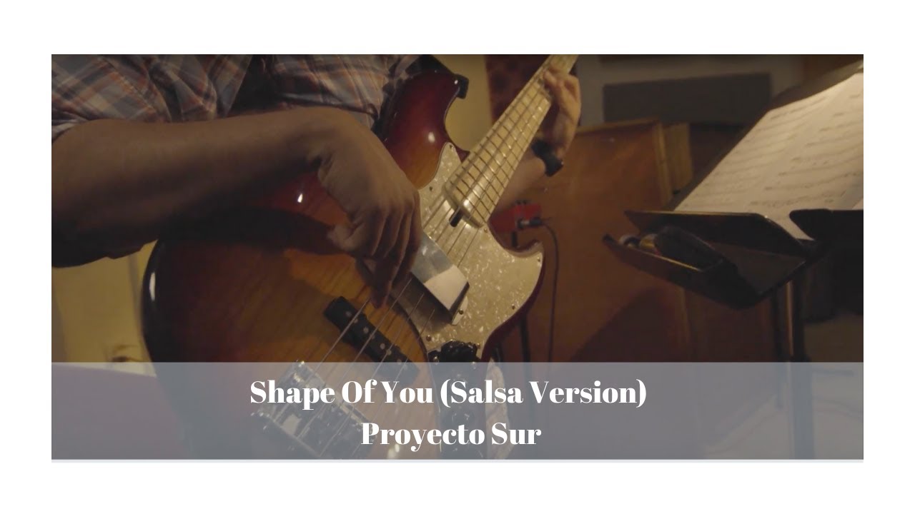 Shape Of You (Salsa Version)
