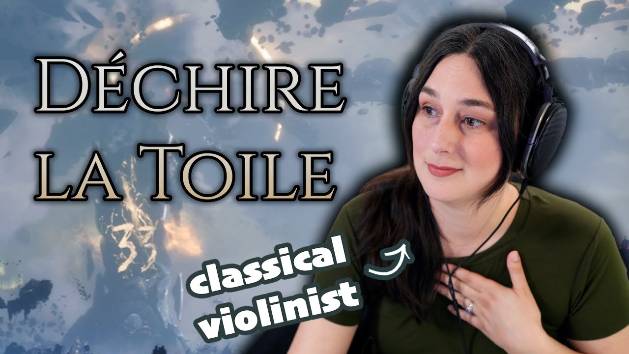 Dechire la Toile BEFORE and AFTER playing the game! (Musician reacts to Clair Obscur)