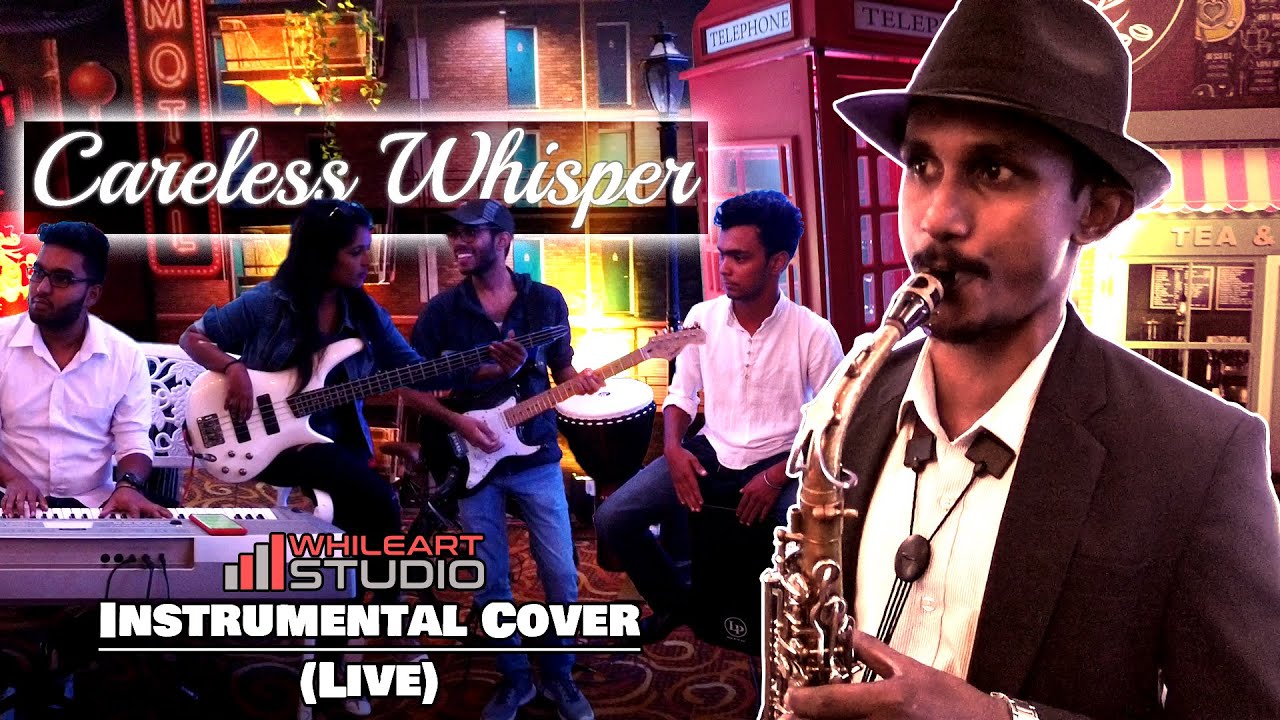 WhileART Live Sessions - Careless Whisper
