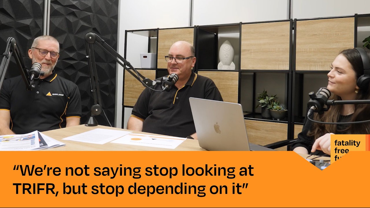 Monitoring Safety beyond TRIFR | Fatality Free Future S2 #11