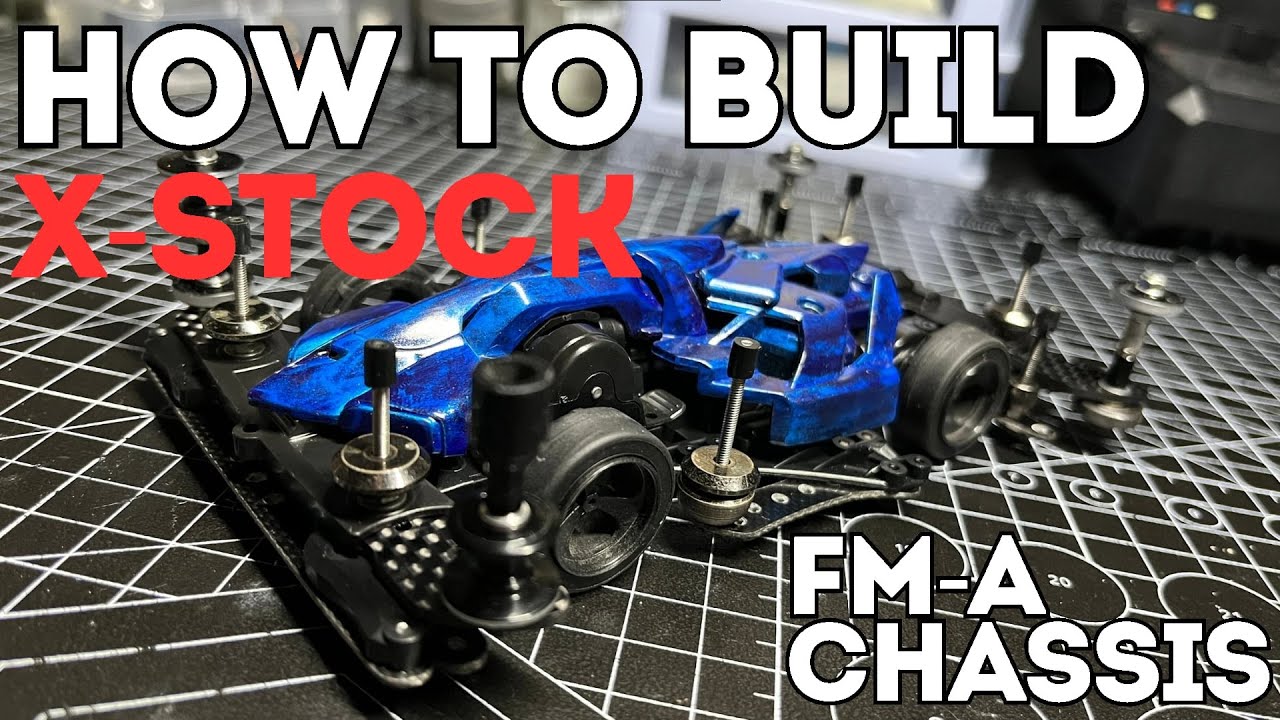 HOW TO BUILD XSTOCK READY CAR (FM-A CHASSIS)