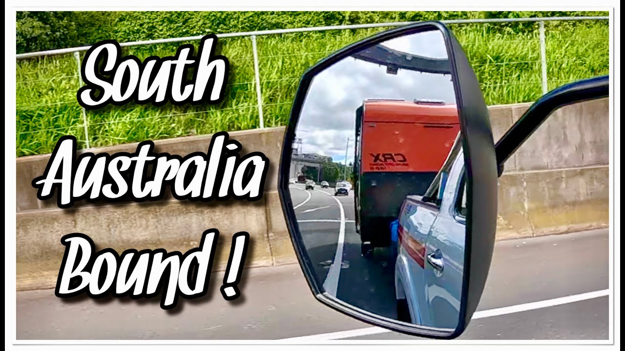 South Australia Bound