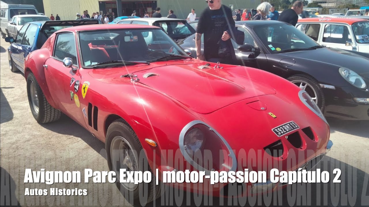 Avignon Parc Expo | motor passion Capítulo 2