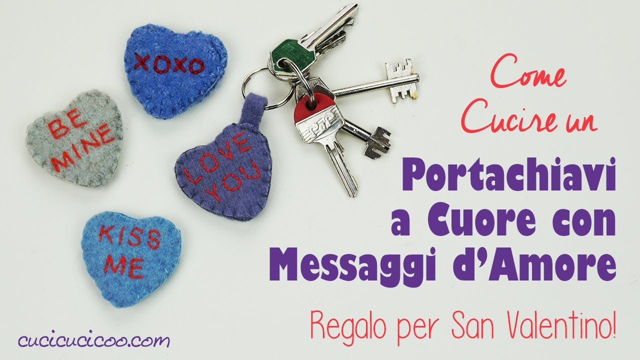 Come cucire portachiavi a cuore con messaggi d’amore