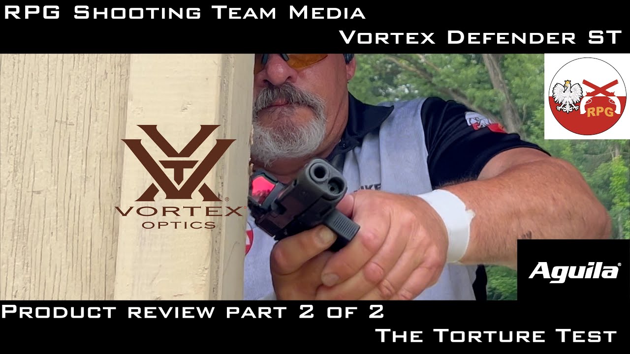 Vortex Defender ST Product Review part 2. The Torture Test