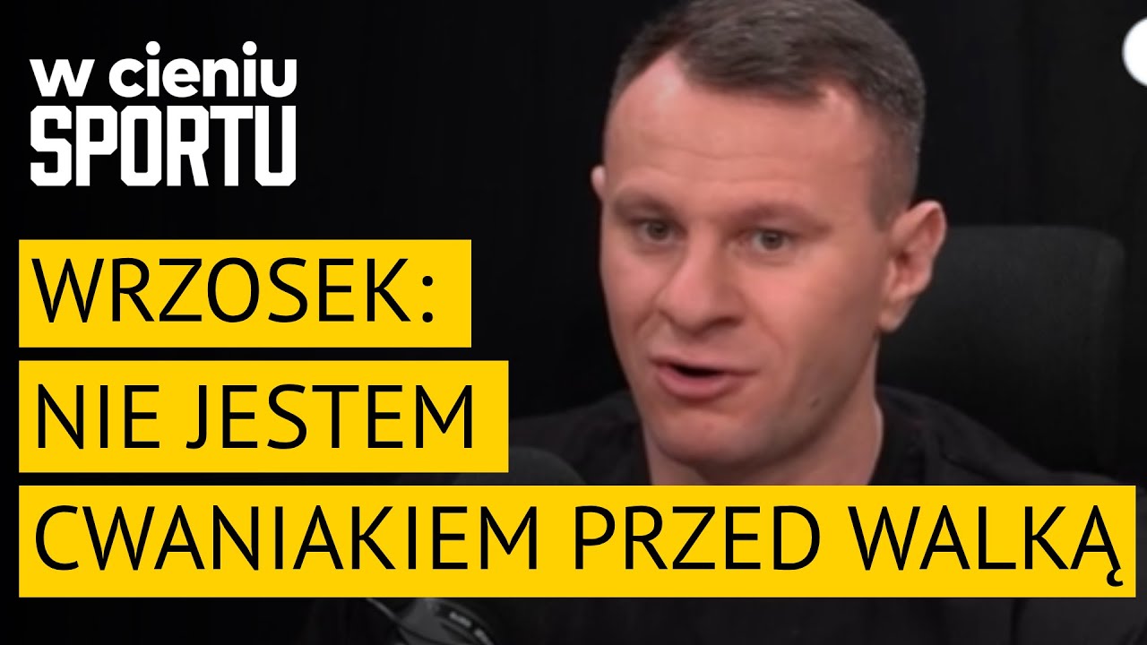Arek Wrzosek: nie jestem cwaniakiem przed walką, też się stresuję | W cieniu sportu