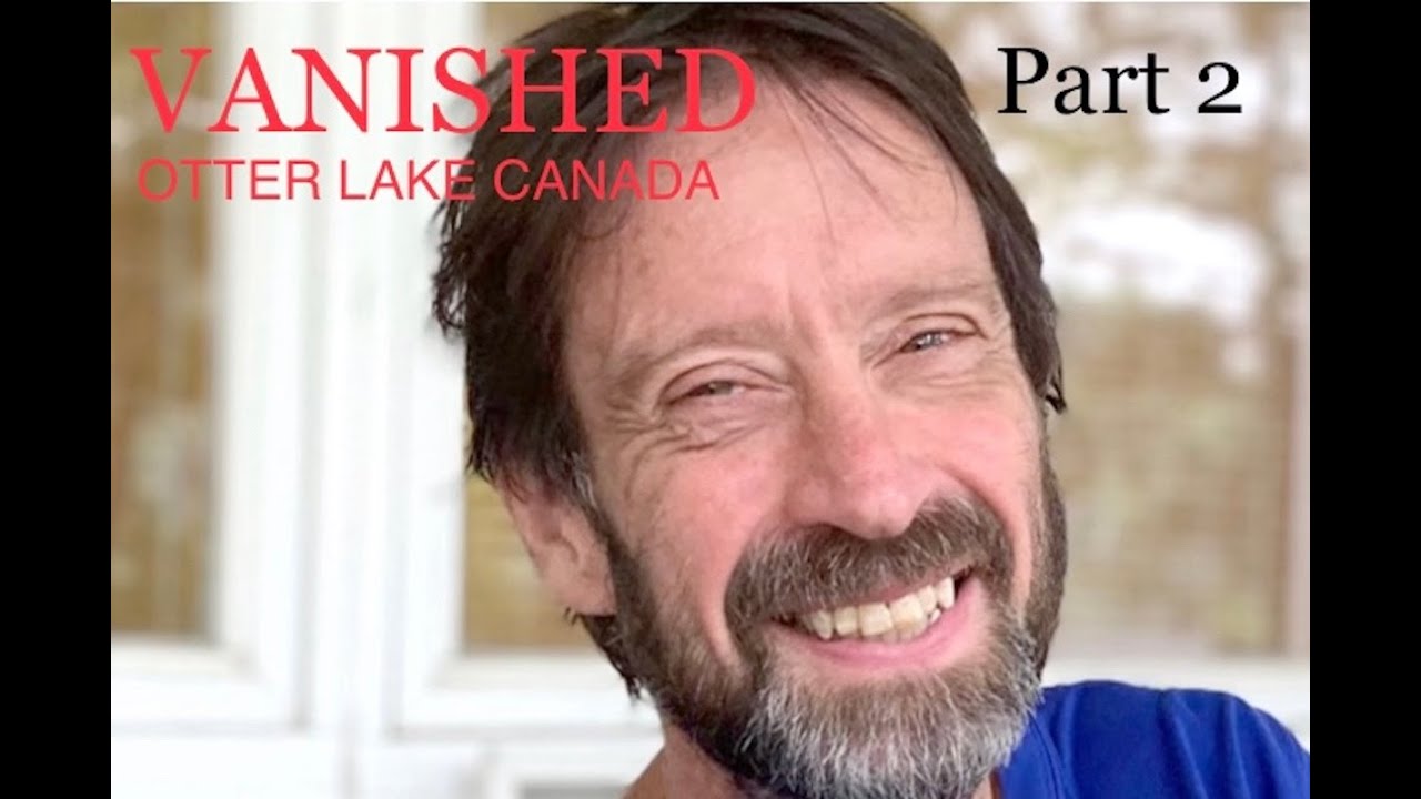 VANISHED  IN OTTER LAKE CANADA Part 2  The Michael Scandiffio Search and Investigation