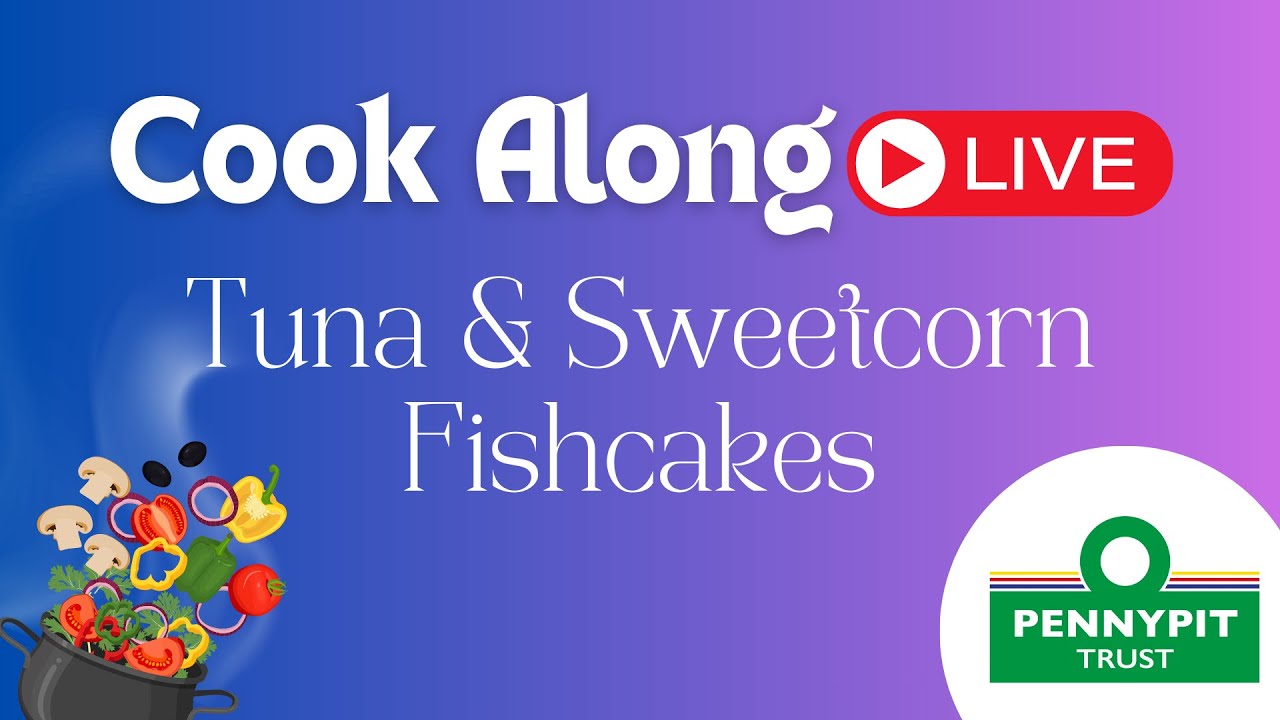 CookAlong Live: Tuna & Sweetcorn Fishcakes