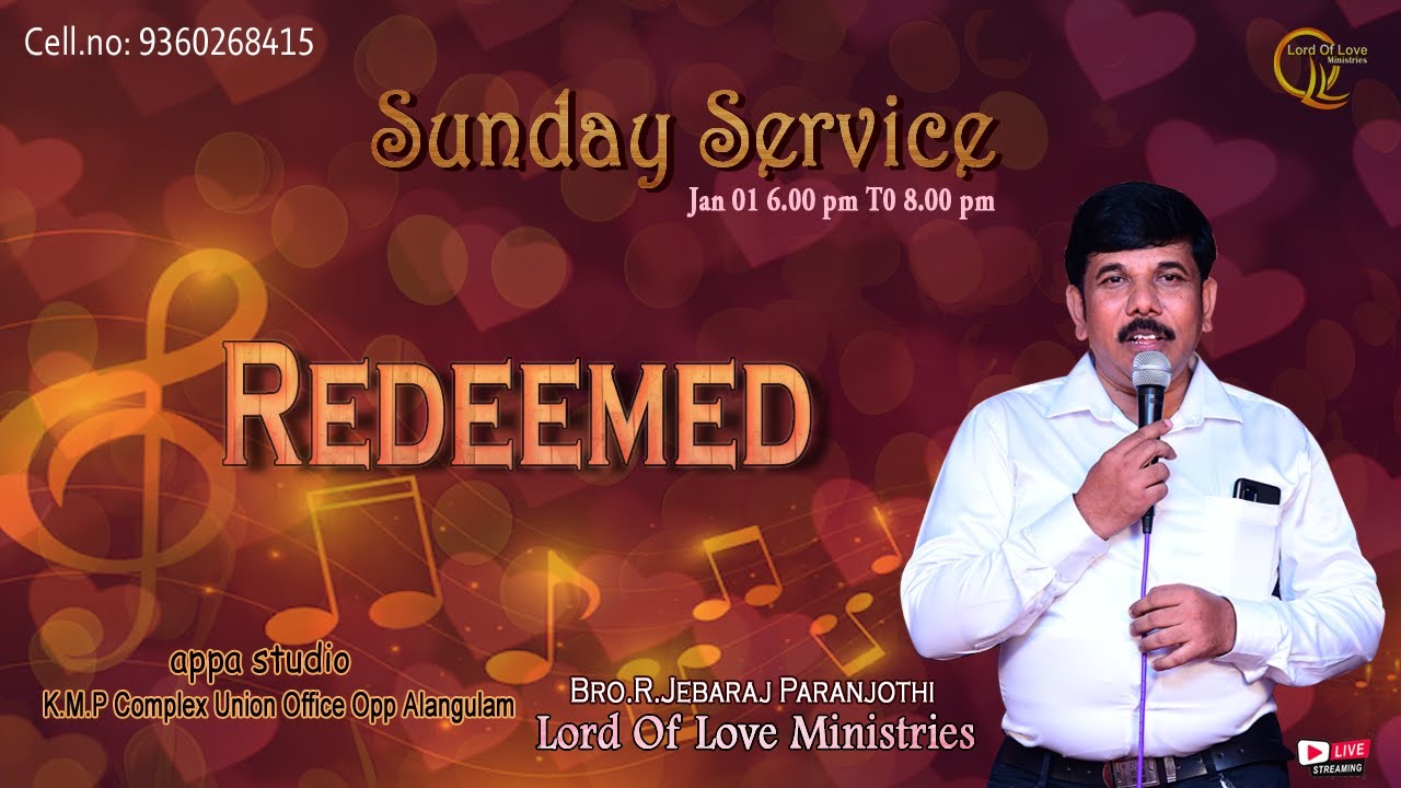 Redeemed ; Lord of Love Ministries ; 01 :02 :2026