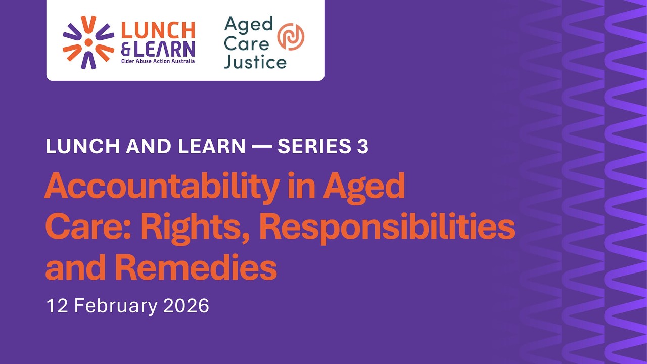 Accountability in Aged Care: Rights, Responsibilities and Remedies