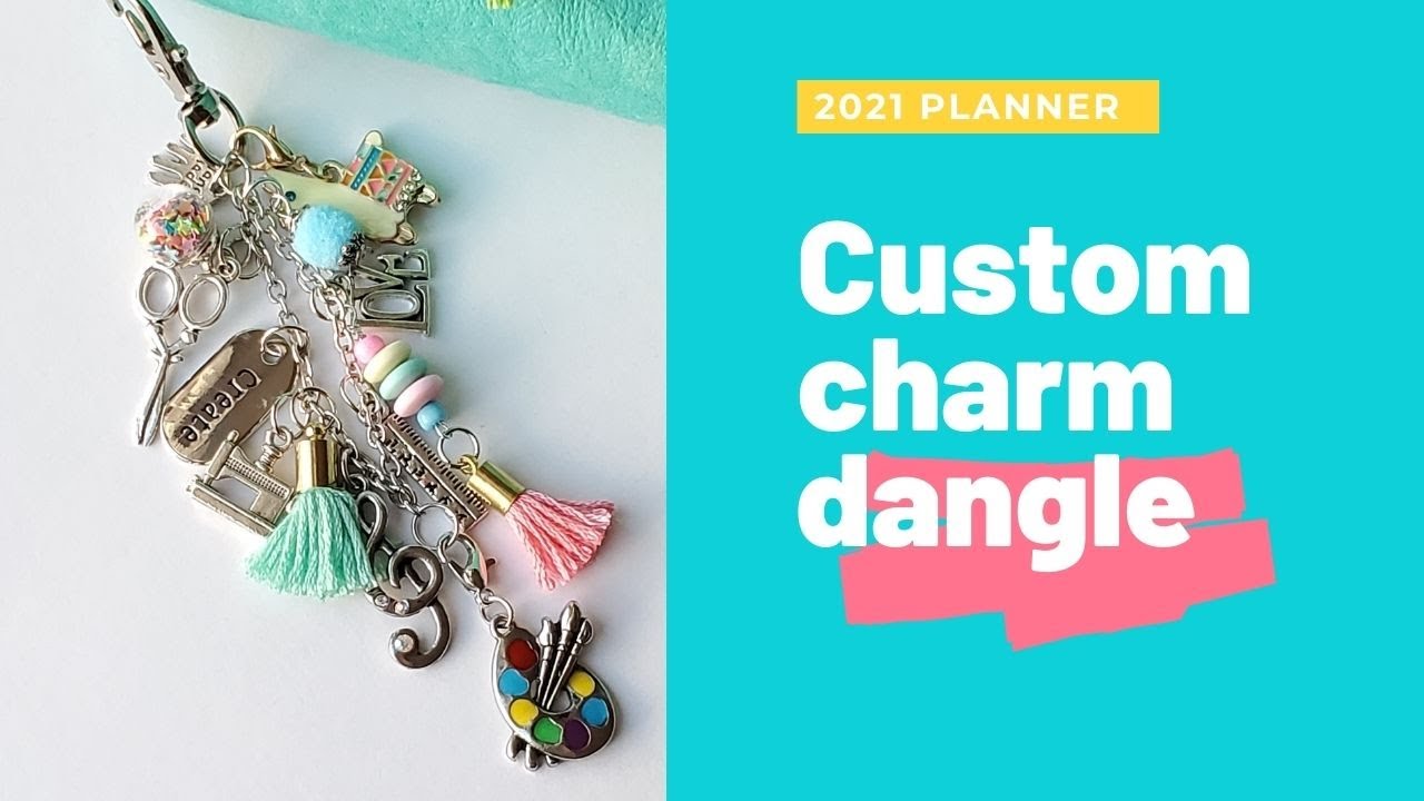 2021 Planner Part 7: Making a CHARM