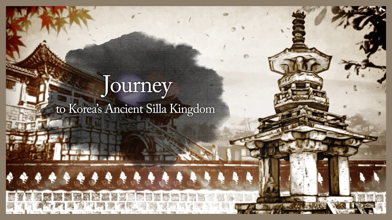 Journey to Korea’s Ancient Silla Kingdom