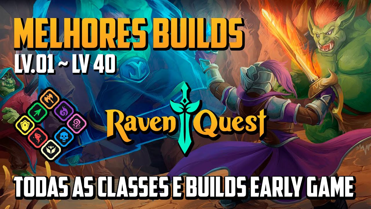 As Melhores Classes e builds para começar a jogar Ravenquest