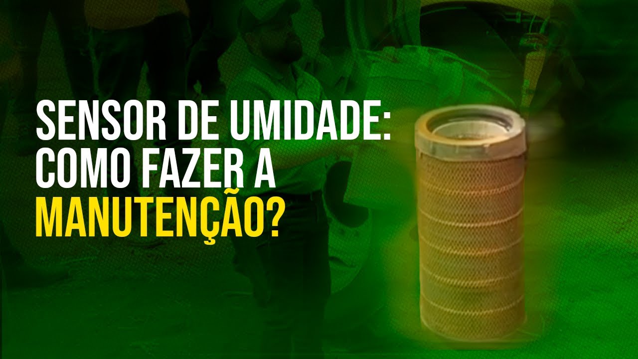 SENSOR DE UMIDADE: COMO FAZER A MANUTENÇÃO?