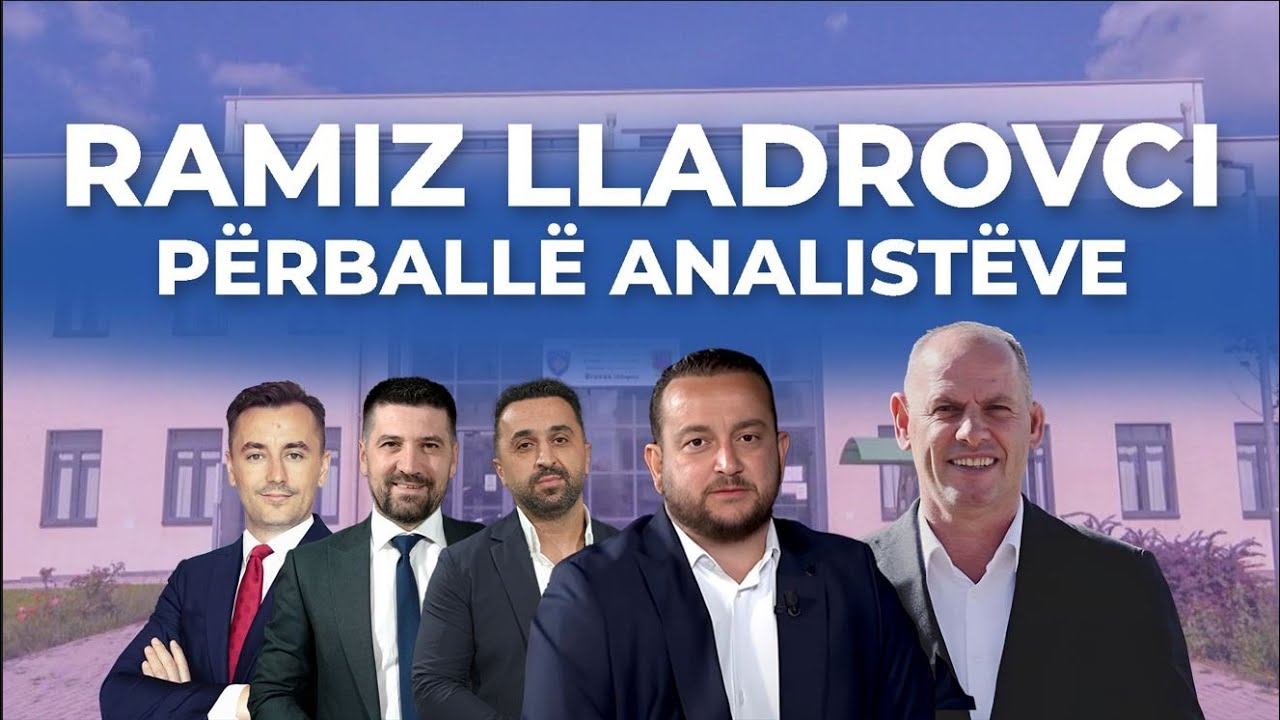 🔴ADRESA - Ramiz Lladrovci përballë analistëve - 01.09.2025