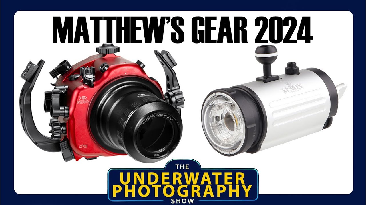 Matthew Sullivan's Underwater Photo Gear 2024