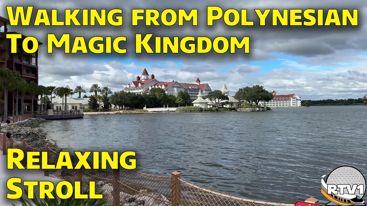 Walking from The Polynesian Resort to Magic Kingdom - 4K Relaxing Stroll -  Walt Disney World