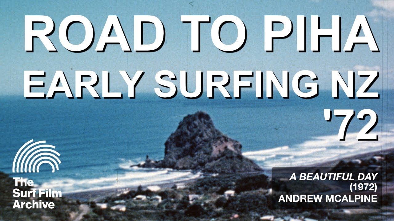 The Road to Piha – A Beautiful Day (1972)
