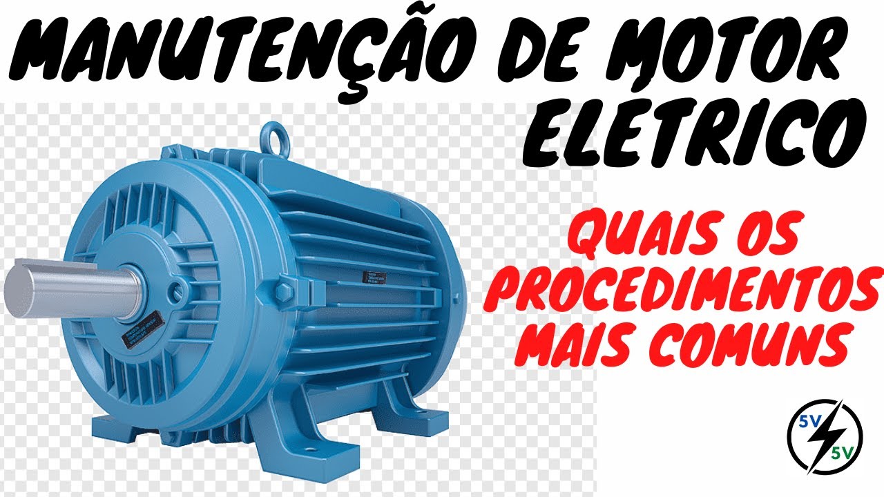 Procedimentos de manutenção de motores elétricos