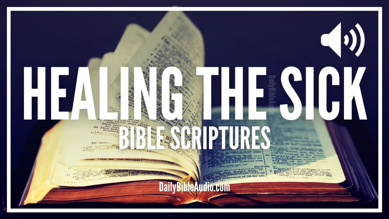 Bible Verses About Healing The Sick | Miracle Scriptures On How To Be Healed (ANOINTED)
