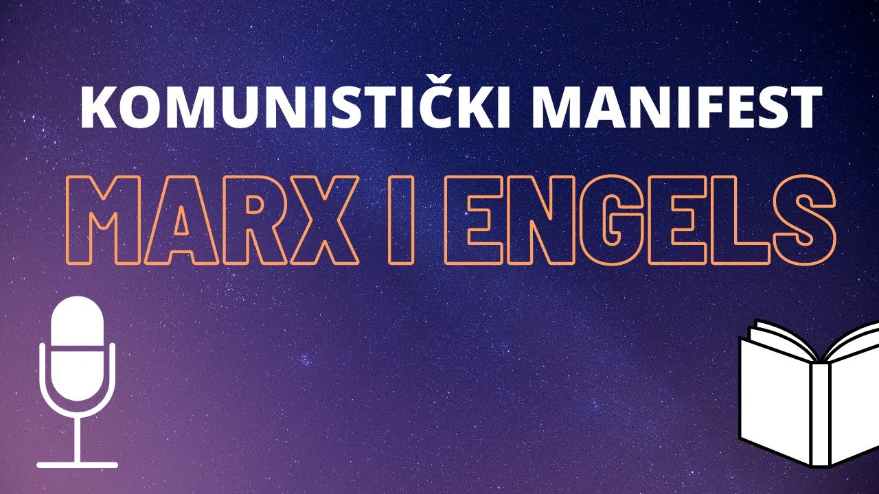 K. Marx i F. Engels: Komunistički manifest ❇️ AUDIO KNJIGA na hrvatskom