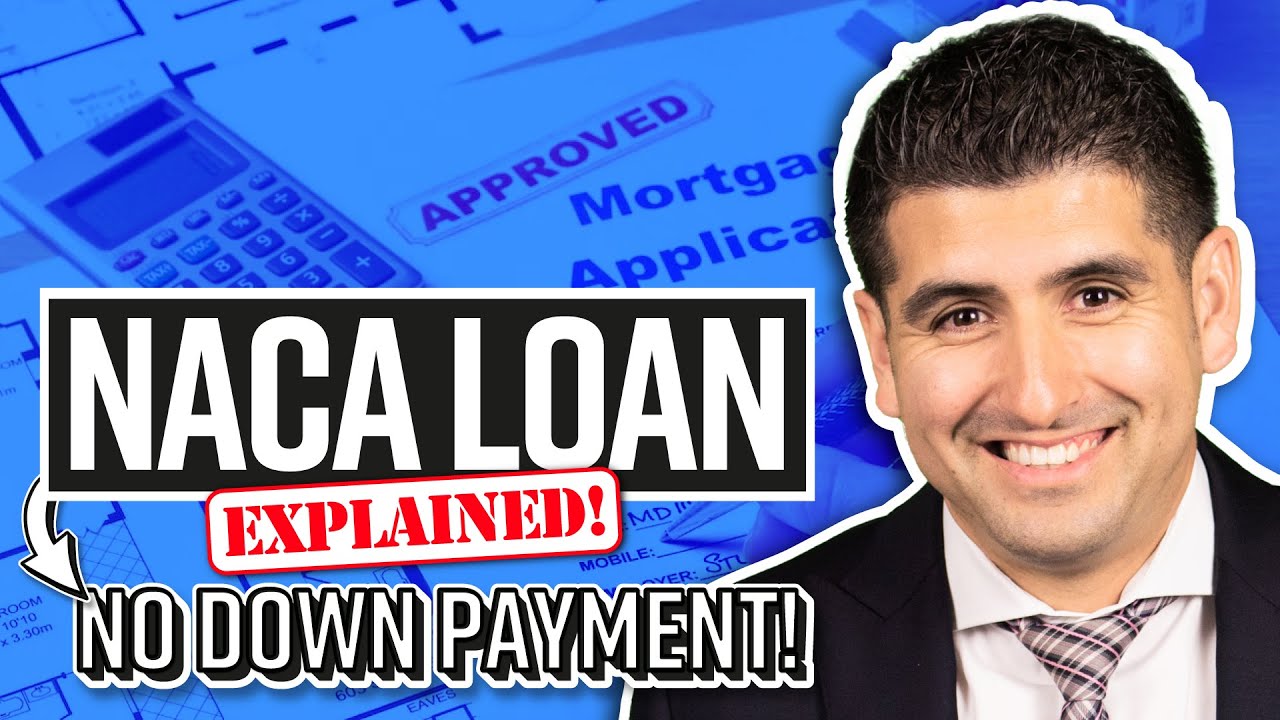 First Time Home Buyer? How To Buy a Home With No Money Down | NACA Loan Program Explained