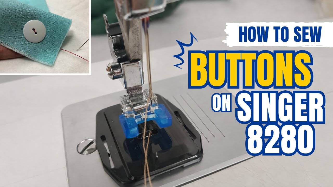 How to Sew Buttons with the Singer 8280 | Darning Plate & Button Foot #singer8280 #sewingmachine