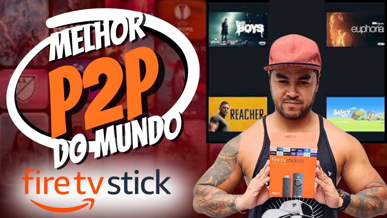 🔥 Melhor Aplicativo p2p do mundo dispon&iacute;vel para aparelhos fire tv stick Amazon