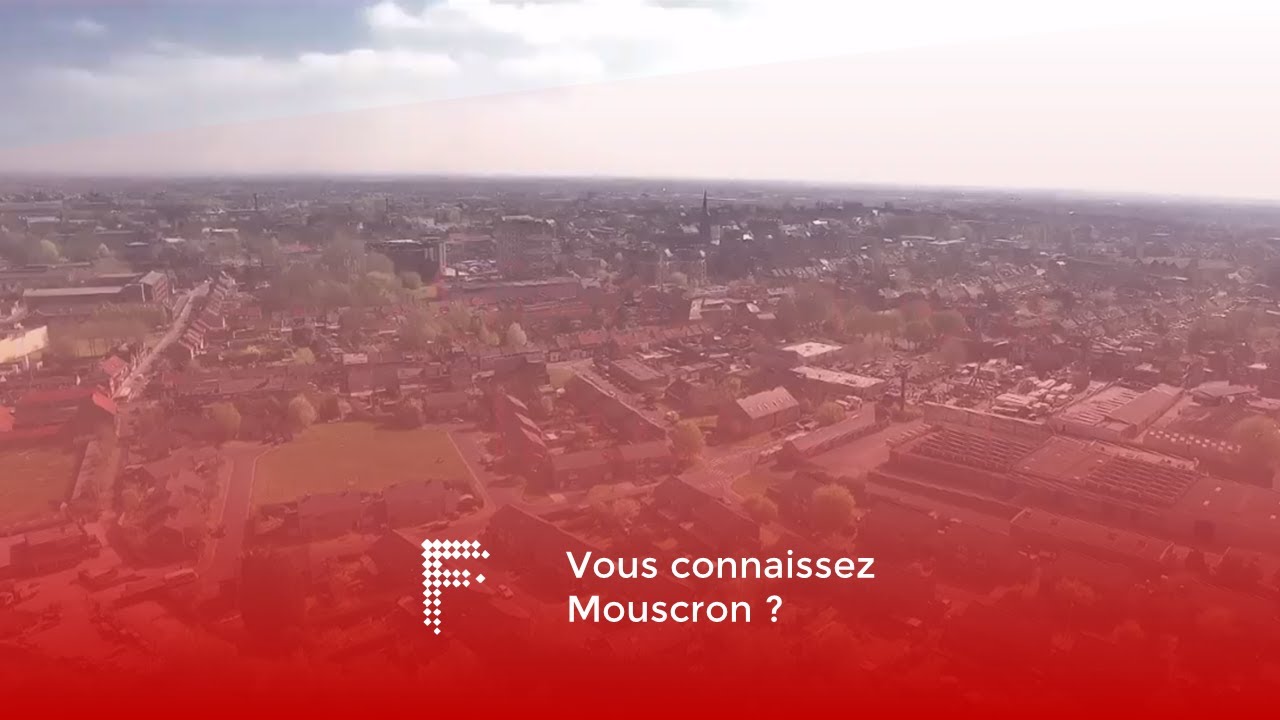 Vous connaissez Mouscron ?