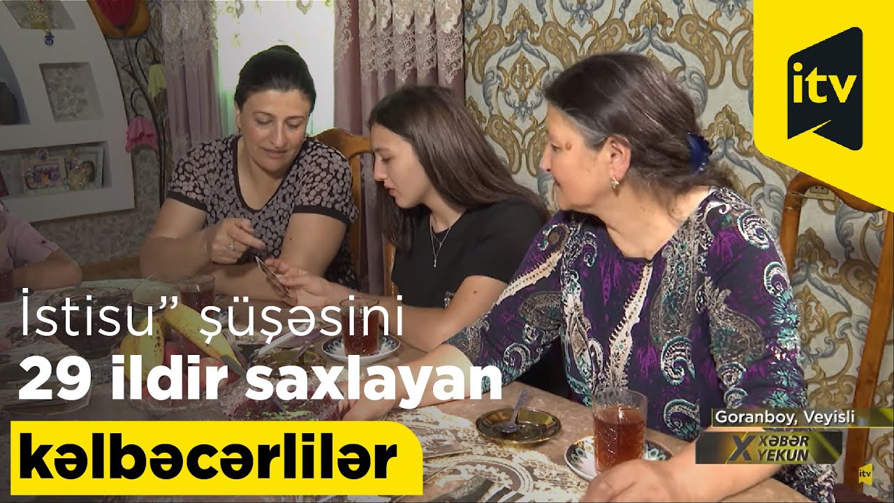 “İstisu” şüşəsini 29 ildir saxlayan kəlbəcərlilər