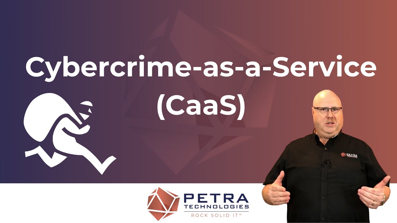 Cybercrime as a Service (CaaS) | Petra Technologies