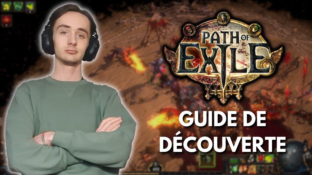 Guide de Découverte de Path Of Exile (+ Paramètres)