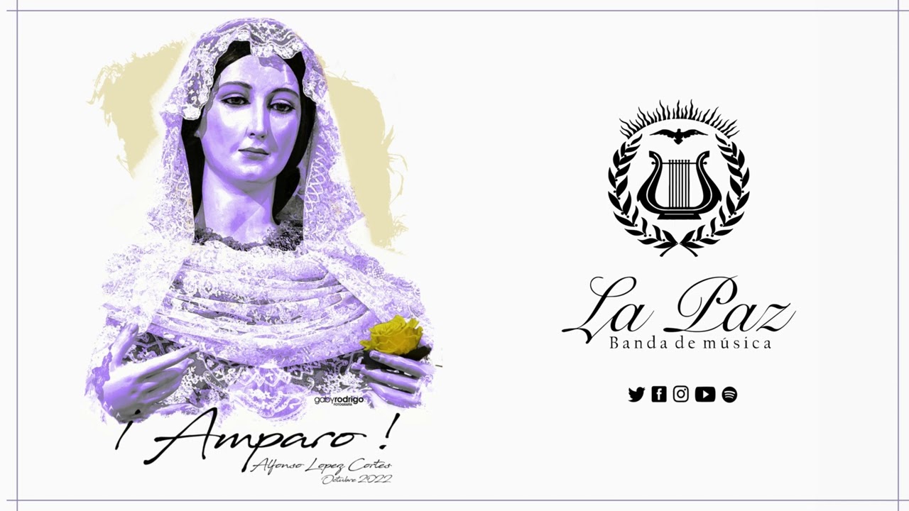 ESTRENO • “¡Amparo!” - Alfonso López Cortes / Banda La Paz Málaga