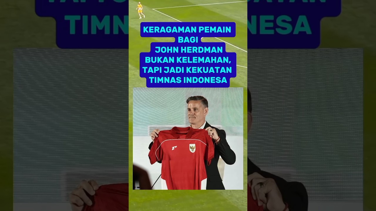 John Herdman : Keragaman Pemain Jadi Kekuatan Timnas Indonesia 