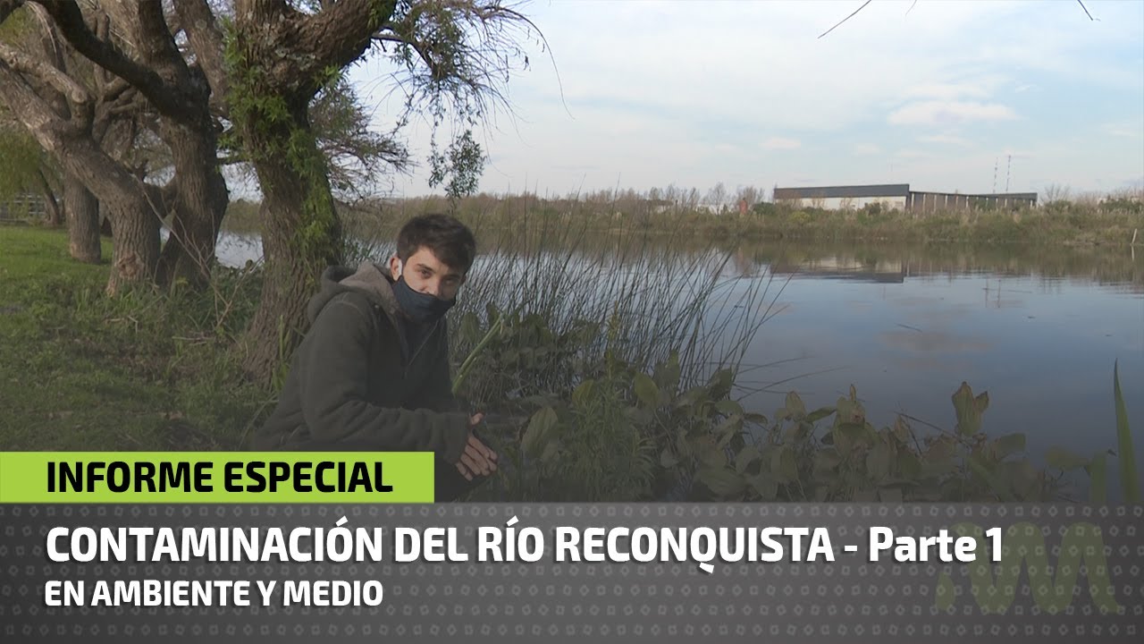 Cuenca Rio Reconquista  - Parte 1