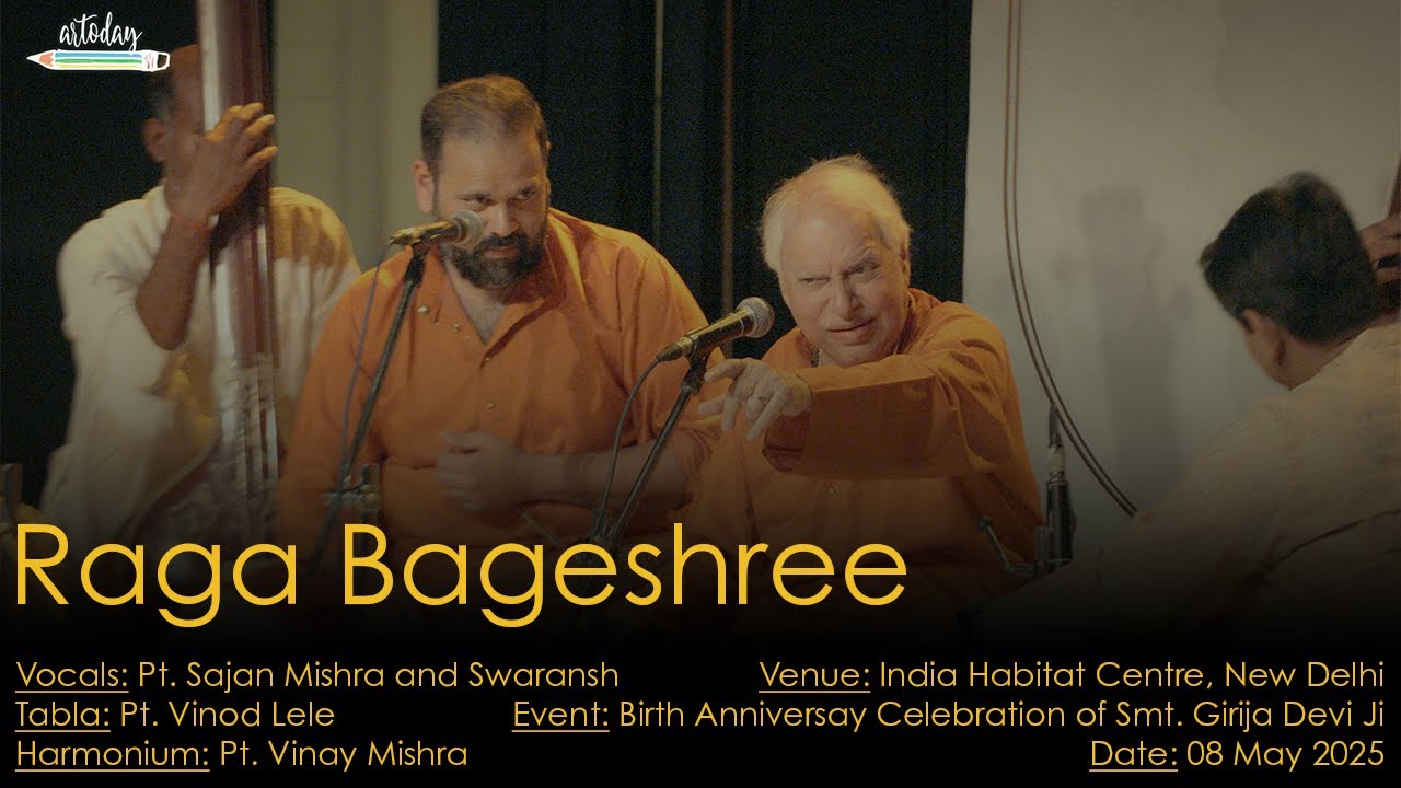 Raga Bageshree | Pandit Sajan Mishra and Swaransh | Hindustani Classical Music | @artoday6000