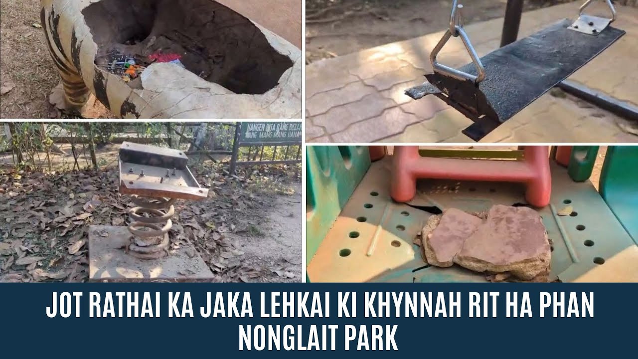 JOT RATHAI KA JAKA LEHKAI KI KHYNNAH RIT HA PHAN NONGLAIT PARK