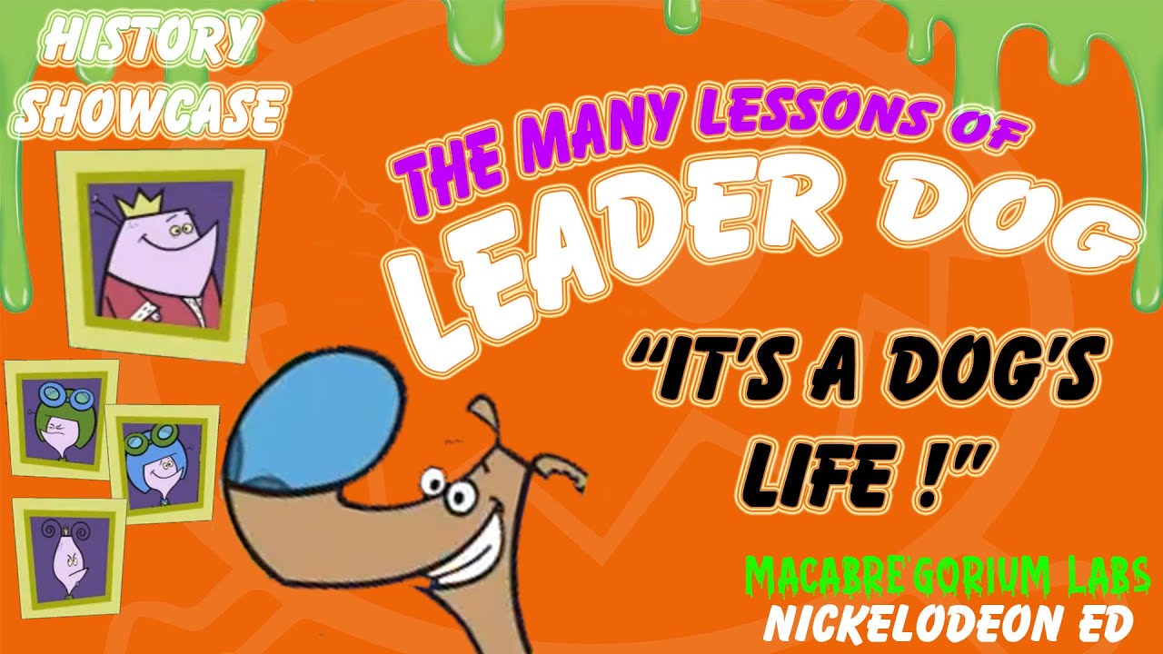 Is This Show LOST MEDIA?! - LEADER DOG From Nicktoons Network - A MGL History Showcase