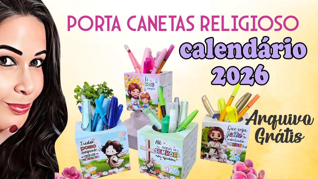 Porta caneta religioso - calendário ATUALIZADO 2026 | molde grátis #271