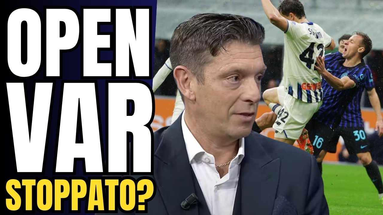 🚨Open VAR STOPPATO dopo Inter-Atalanta? Cosa succede e polemica arbitri