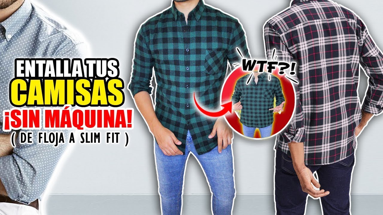 AJUSTA TUS CAMISAS A MANO en MINUTOS | de FLOJA a SLIM FIT!