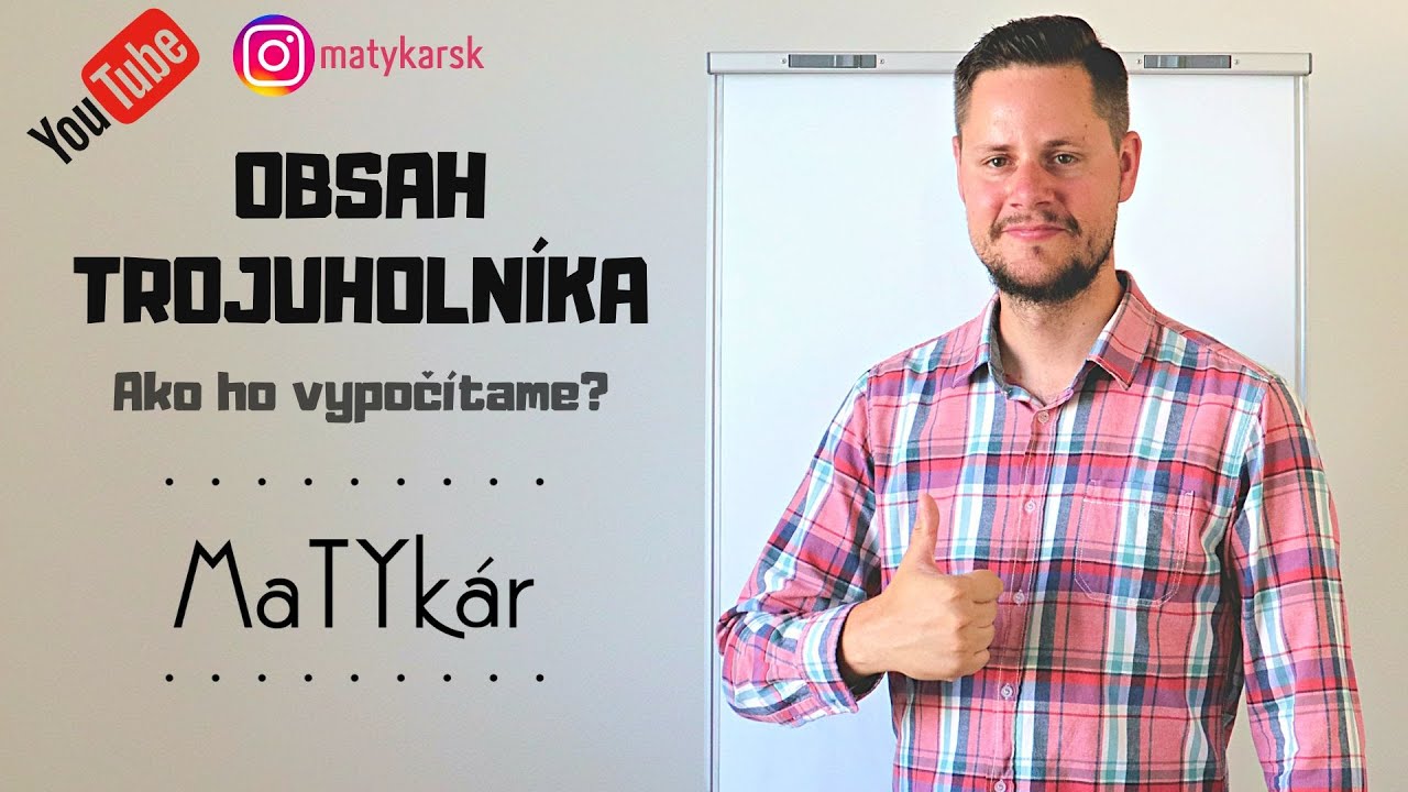 OBSAH TROJUHOLNÍKA - Ako ho vypočítame?